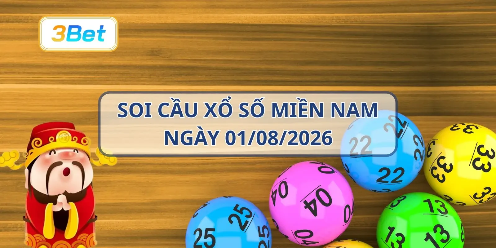 3BET Soi cầu XSMN ngày 01/08/2026 - Nắm nhịp tài lộc cùng 3BET